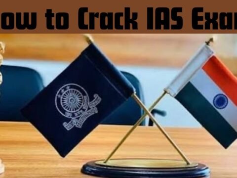 How to Crack IAS: A Complete Beginner-to-Advanced Guide