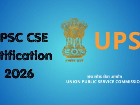 UPSC CSE Notification 2026 – Complete Guide for Aspirants