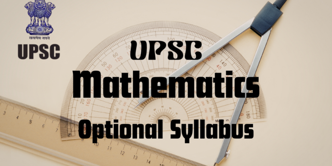 UPSC Mathematics Optional Syllabus