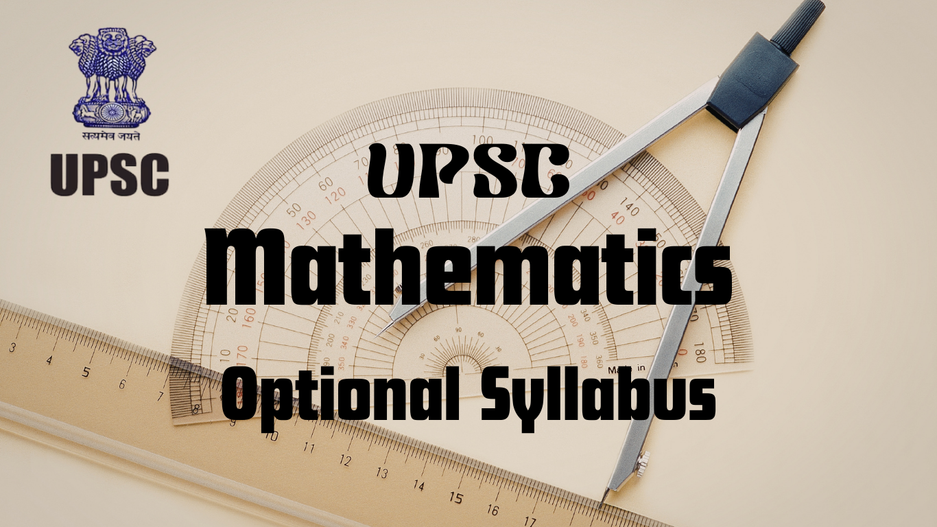 UPSC Mathematics Optional Syllabus
