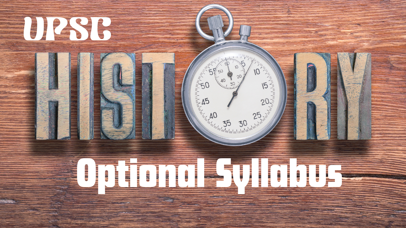 UPSC History Optional Syllabus – Complete Breakdown of Paper I and Paper II