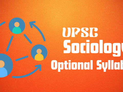 UPSC Sociology Optional Syllabus
