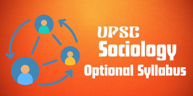 UPSC Sociology Optional Syllabus
