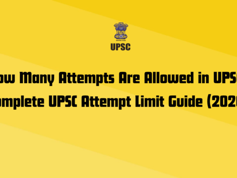 How Many Attempts Are Allowed in UPSC