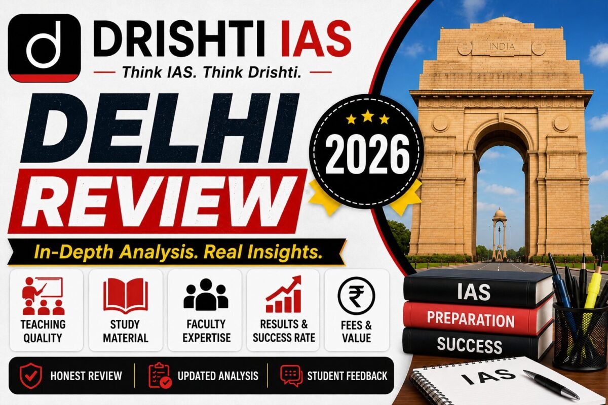 Drishti IAS Delhi Review