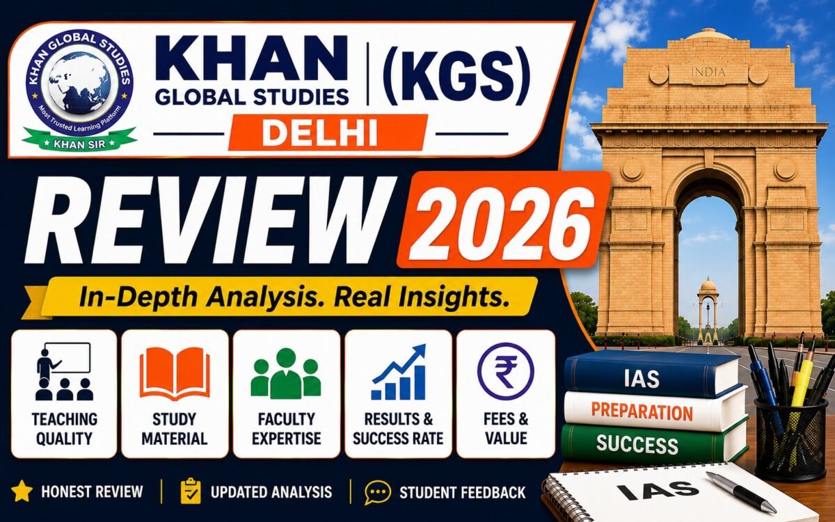 Khan Global Studies (KGS) Delhi Review