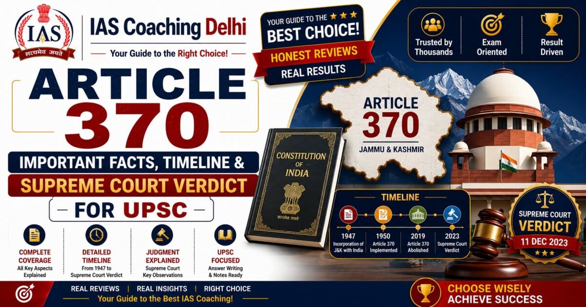 Article 370 – Important Facts, Timeline & Supreme Court Verdict For UPSC