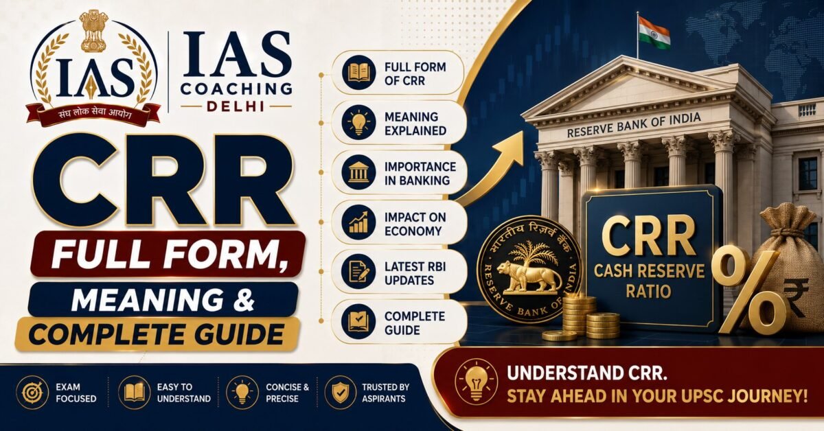 CRR Full Form – Meaning, Formula, Importance & Complete Guide