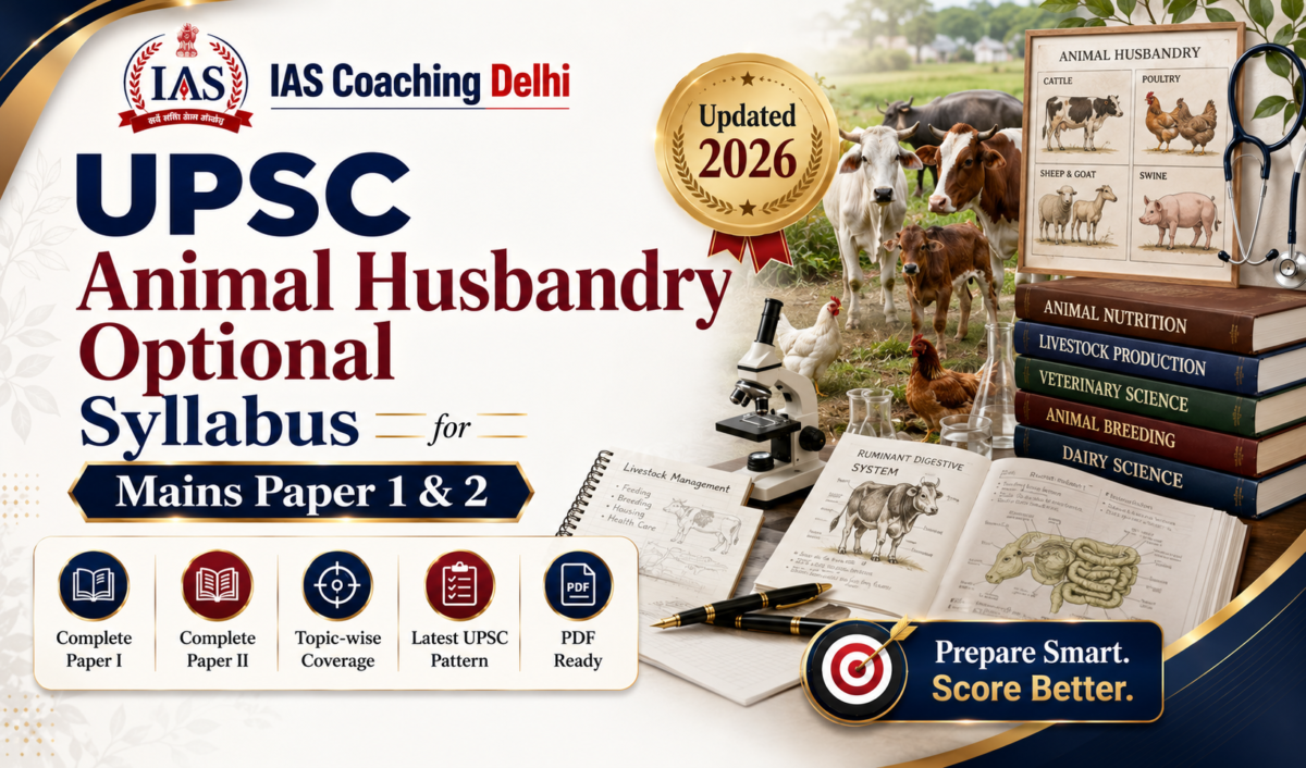 UPSC Animal Husbandry Optional Syllabus for Mains Paper 1 & 2
