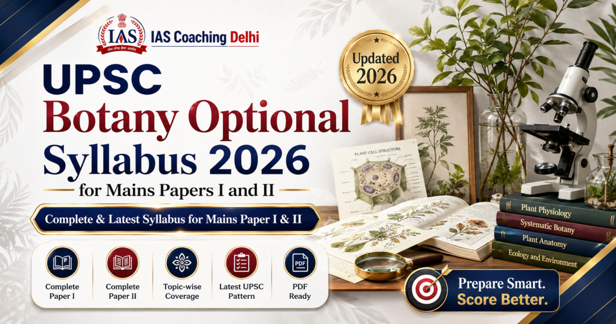 UPSC Botany Optional Syllabus 2026 for Mains Papers I and II