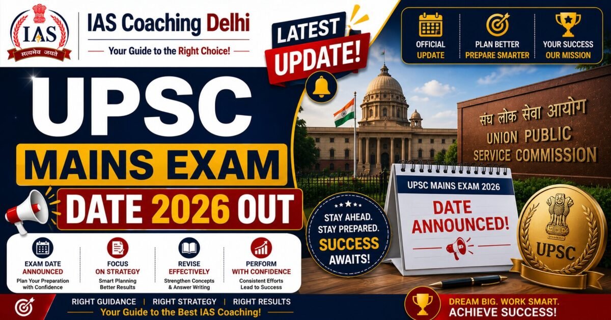 UPSC Mains Exam Date 2026 Out – Check Complete Schedule